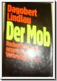 Lindlau: Der Mob