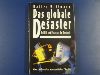 Walter Wittman: Das globale Desaster. Politik und Finanzen im Ba